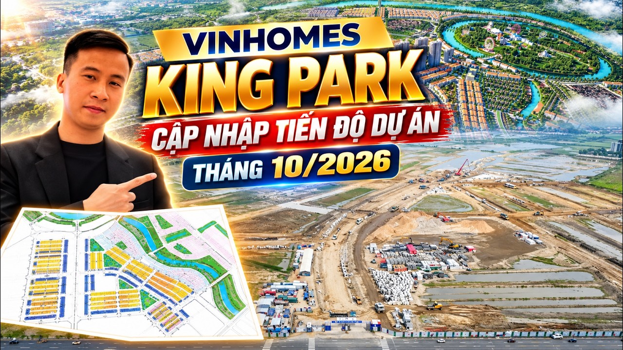 🏡 Vinhomes King Park: Tiến độ Phân khu Hưng Thịnh và phân khu Thời Đại khác nhau thế nào? 🎯